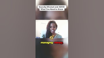 Scarcity Mindset and ADHD | What You Need to Know #shorts