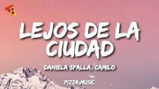 Daniela Spalla, Camilo - Lejos de la Ciudad