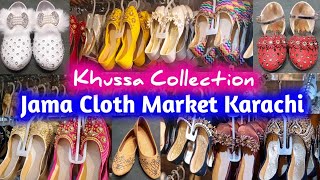 Ladies Fancy Khussa Collection ll Jama Cloth Market Karachi pakistan ll Ladies shoes ll Foot wear