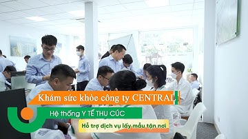 CENTRAL ơi, khám sức khỏe cho doanh nghiệp tại Thu Cúc TCI ngay thôi