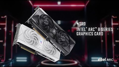 Acer Nitro Intel® Arc™ B-Series Graphics Cards | Ignite your Inner Gamer | Acer