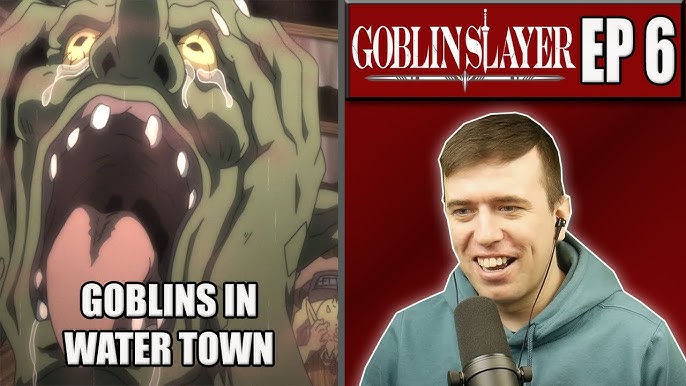 Watch Goblin Slayer Episode 6 Online - Goblin Slayer in the Water Town