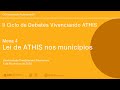 II Ciclo de Debates Vivenciando ATHIS | Lei de ATHIS nos municípios