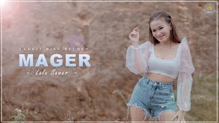 LALA SAWER - MAGER - Malas Gerak