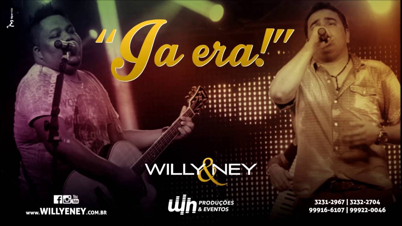 Willy & Ney - Ja Era (CD Acústico Universitário) willy wonka quotes