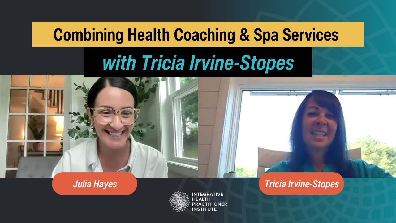 Combining Health Coaching & Spa Services with Tricia Irvine-Stopes
