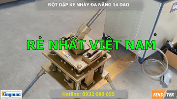 Đột Dập Cơ Đa Năng Giá Rẻ Nhất Thị Trường 2020
