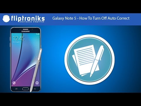 Galaxy Note 5 - How To Turn Off Auto Correct - Fliptroniks.com