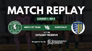 FCL Men's 1st Team vs Surfcoast FULL MATCH REPLAY| League 1 - Round 4, 3/7/26