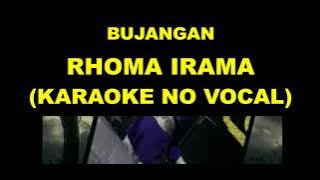 BUJANGAN - RHOMA IRAMA (KARAOKE NO VOCAL)