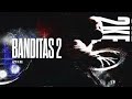 2KE BANDITAS 2