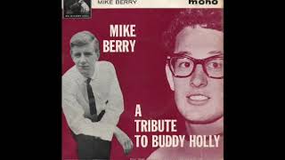 Mike Berry (Joe Meek)  - Tribiute To Buddy Holly Full E. P