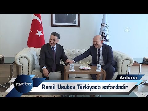 Ramil Usubov Türkiyədə səfərdədir