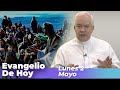 EVANGELIO DE HOY, Lunes 2 De Mayo De 2022 - Cosmovision