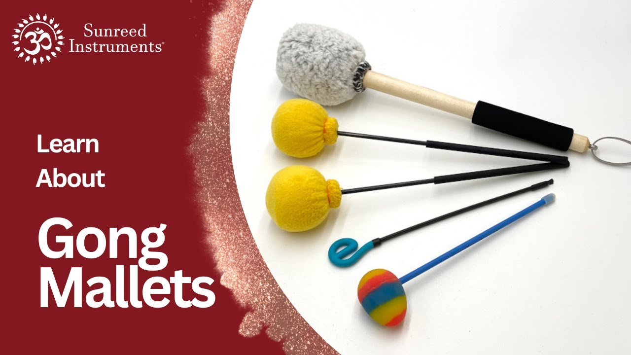Exploring Gong Mallets - Sunreed Instruments - YouTube