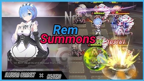 [Illusion connect X Re:zero] Rem Summons