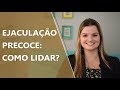 Ejaculação Precoce • Psicologia • Casule Saúde e Bem-estar