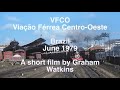 VFCO BRAZIL JUNE 1976 | São João Del Rei a Campolide