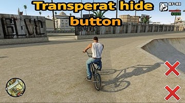 GTASA: TRANSPERAT HIDE BUTTON WITH ALL DEVICE