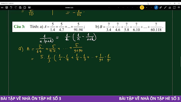 Bài tập toán hè lớp 6 lên 7 năm 2024
