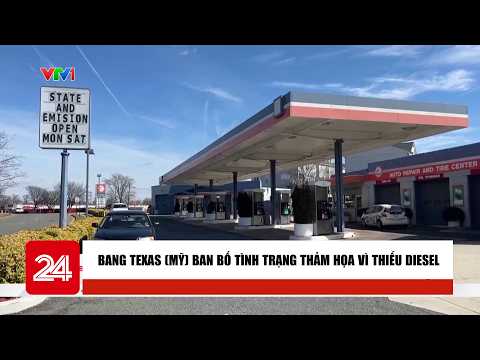 Bang Texas (Mỹ) ban bố tình trạng thảm họa vì thiếu diesel | Cụm tin Quốc tế | VTV24