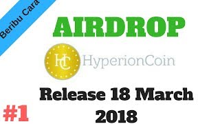 Hyperion Coin Airdrop Release 18 March 2018 