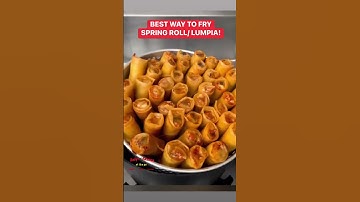 BEST WAY TO FRY SPRING ROLL / LUMPIA                                  #lumpiangshanghai #springroll