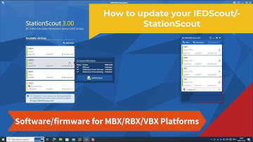 How to update IEDScout & StationScout software and firmware for MBX/RBX/ VBX platforms