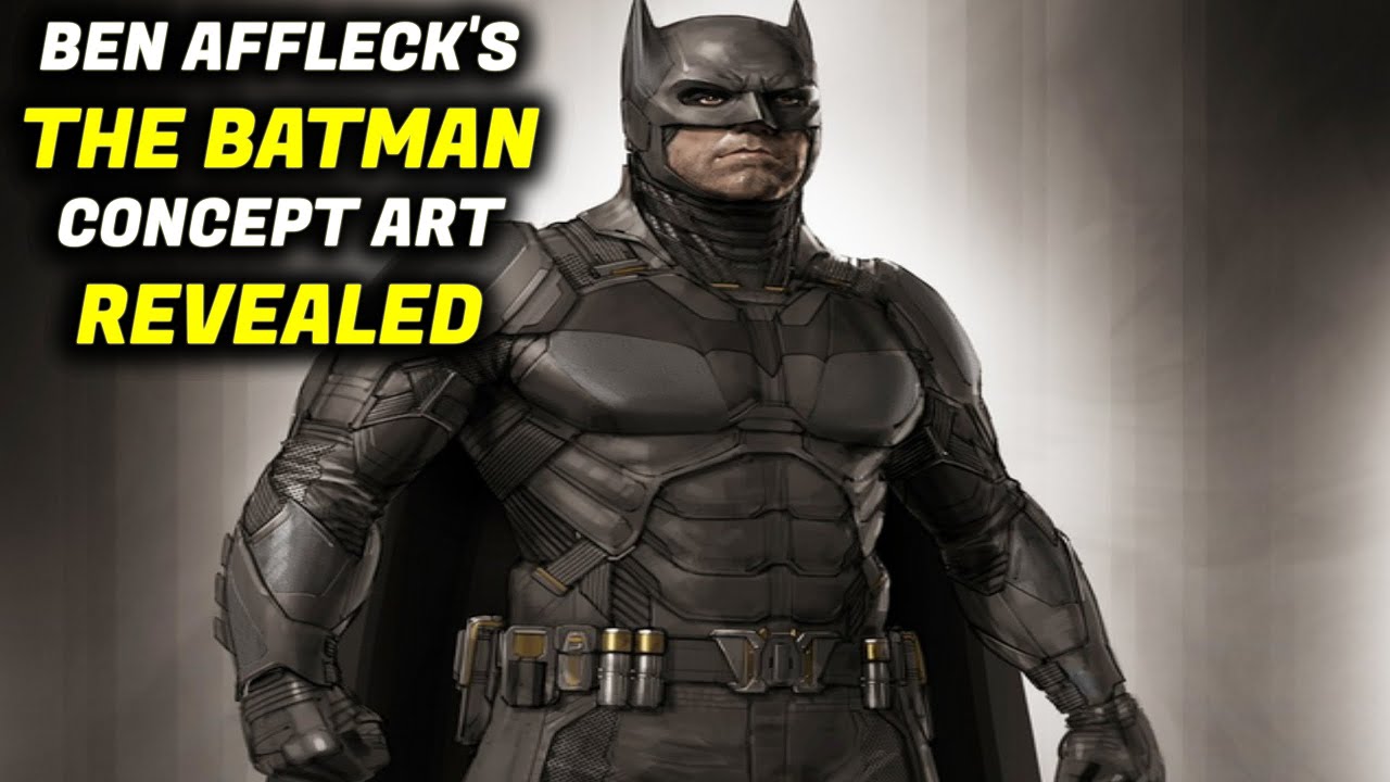 THE BATMAN Ben Affleck's Version REVEALED In Concept Art - YouTube