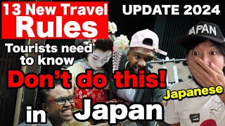 JAPAN HAS CHANGED | 13 New Travel Rules to Know Before Traveling to Japan | Travel Guide for 2024