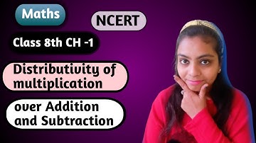 Math| Class 8 |Ch-1| Rational number| Distributivity of multiplication over addition and subtraction