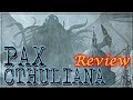 Pax Cthuliana - RPG Review