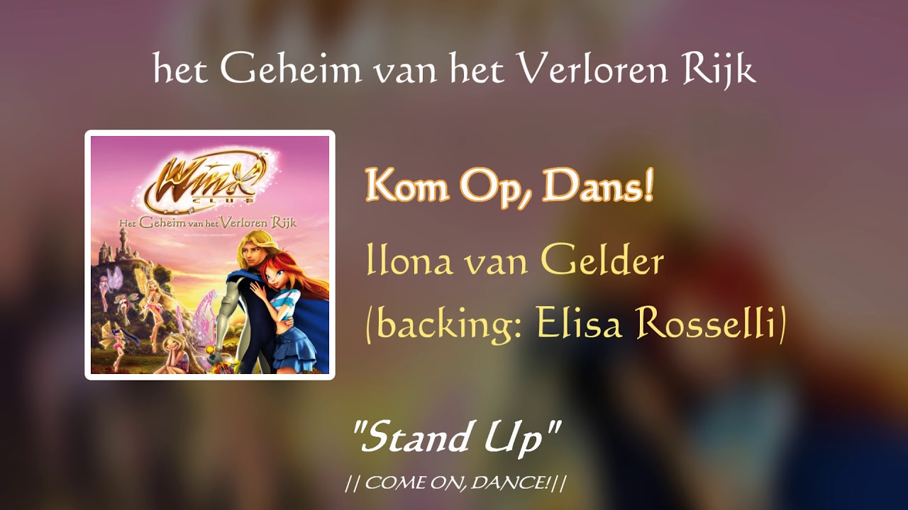 Kom Op, Dans! - Het Geheim van het Verloren Rijk - Winx Club