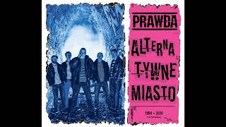 Video thumbnail of "PRAWDA - Alternatywne Miasto ( Official Audio )"