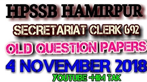 HP SECRETARIAT CLERK OLD QUESTION PAPER || POST CODE 692 || हिमाचल प्रदेश सचिवालय क्लर्क प्रश्न पत्र