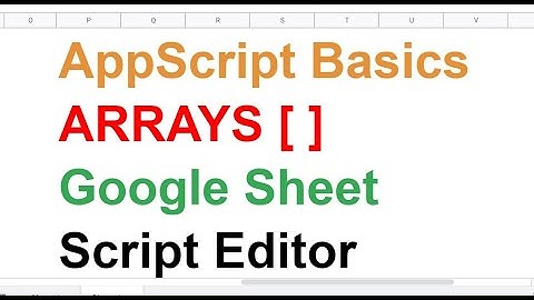 Part 1- All About Arrays- AppScript Java-Google Sheet- Syntax -2D Array Join Push Pop UnShift -Hindi