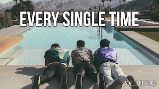 Jonas Brothers - Every Single Time (Lyrics) HD