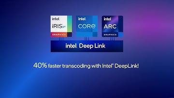 Intel Arc | Faster Transcoding With Intel Deep Link | Intel Graphics