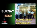 Сурнай - Хайтметов Мирахмат (Файз гурухи) | Surnay - Haytmetov Mirahmat (Fayz guruhi) disko shuh