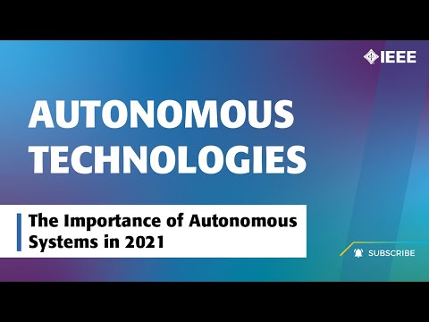 The Importance of Autonomous Systems in 2021