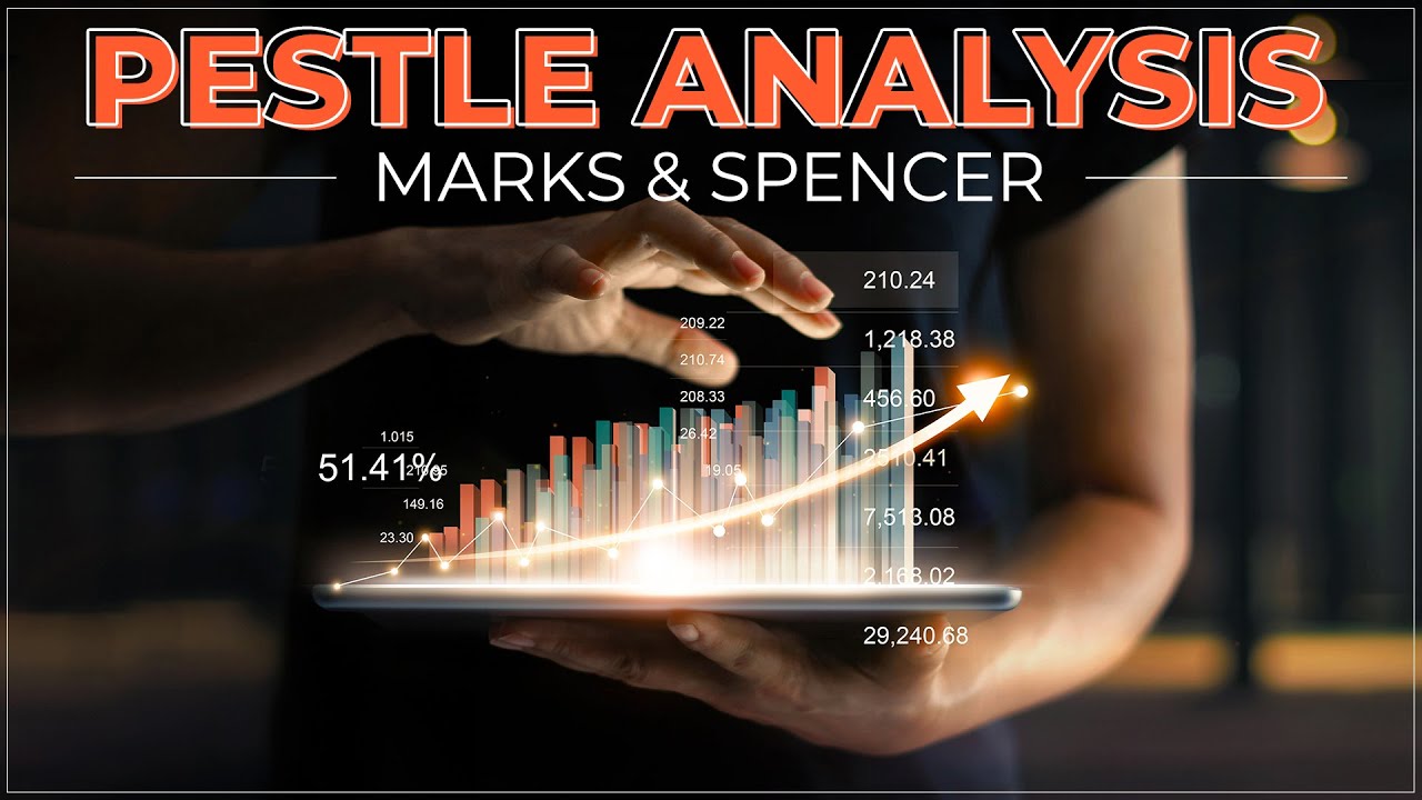 Marks Spencer Pestle Analysis Detailed Pestel Factors Mba Skool Hot