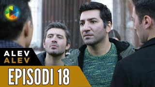 Alev Alev - Episodi 18 ME TITRA SHQIP | I PLOTË