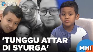 'Tunggu Attar Di Syurga' | MHI (14 Mac 2024)