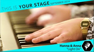 Hanna feat. Anna, Light On, cover, Rebecca Ferguson, This Is Your Stage