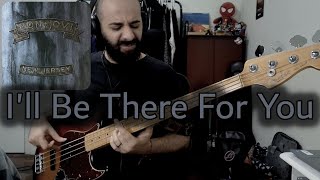 Download lagu I'll Be There For You (Bon Jovi) BASS COVER