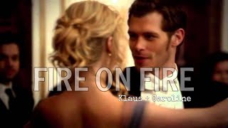 Klaus & Caroline | Fire on Fire