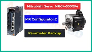 How to Read the Parameter Mitsubishi AC Servo MR J4-500GF4 used MR Configurator 2