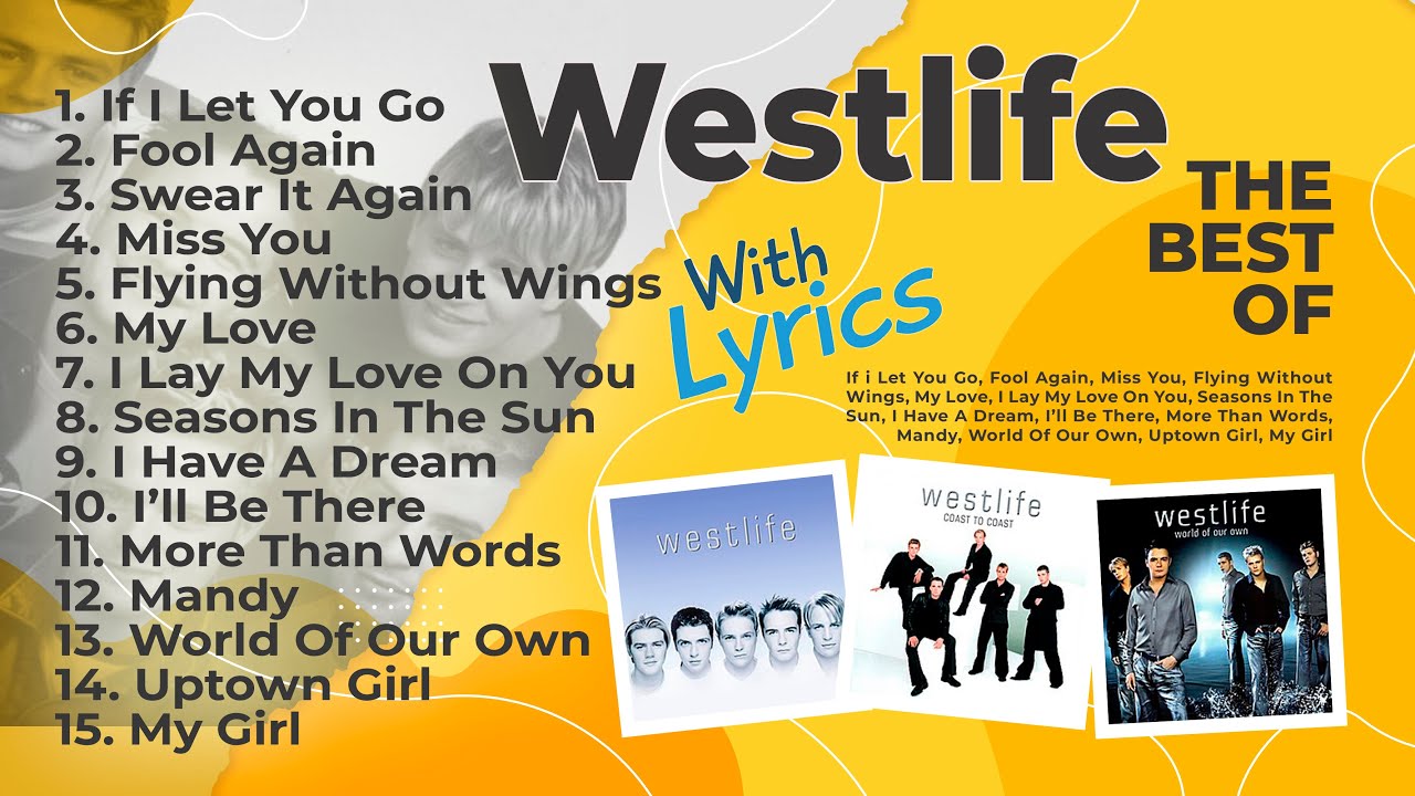 lagu-lagu terbaik westlife (dengan lirik)