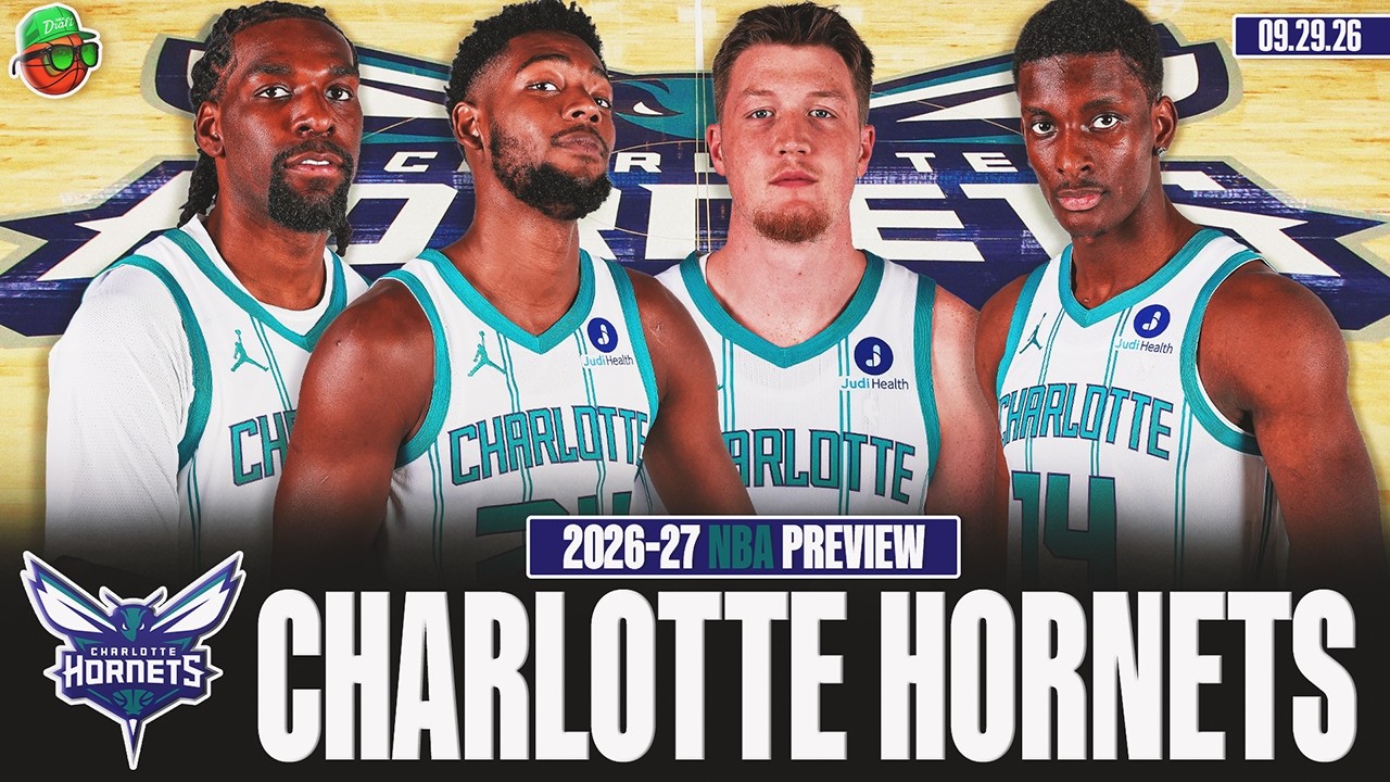 Charlotte Hornets | 2026-27 NBA Season Preview
