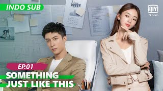 【FULL】 Something Just Like This Ep.1 【INDO SUB】| iQIYI Indonesia